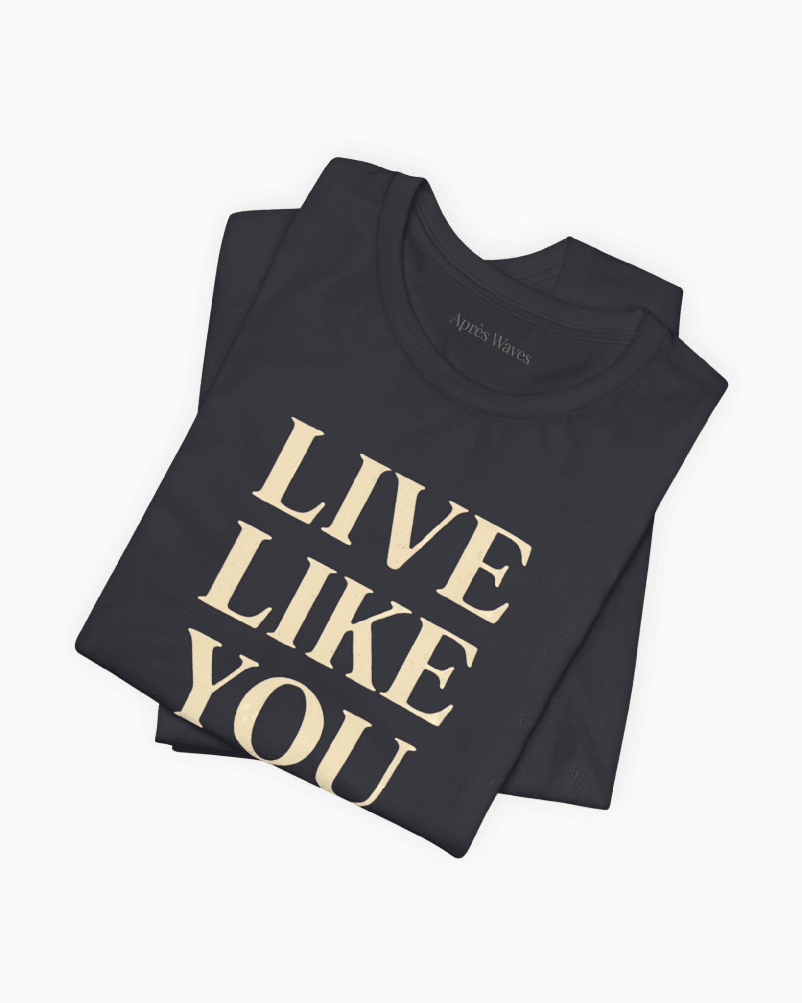 Live It Dark Grey S graphic t-shirt - Après Waves