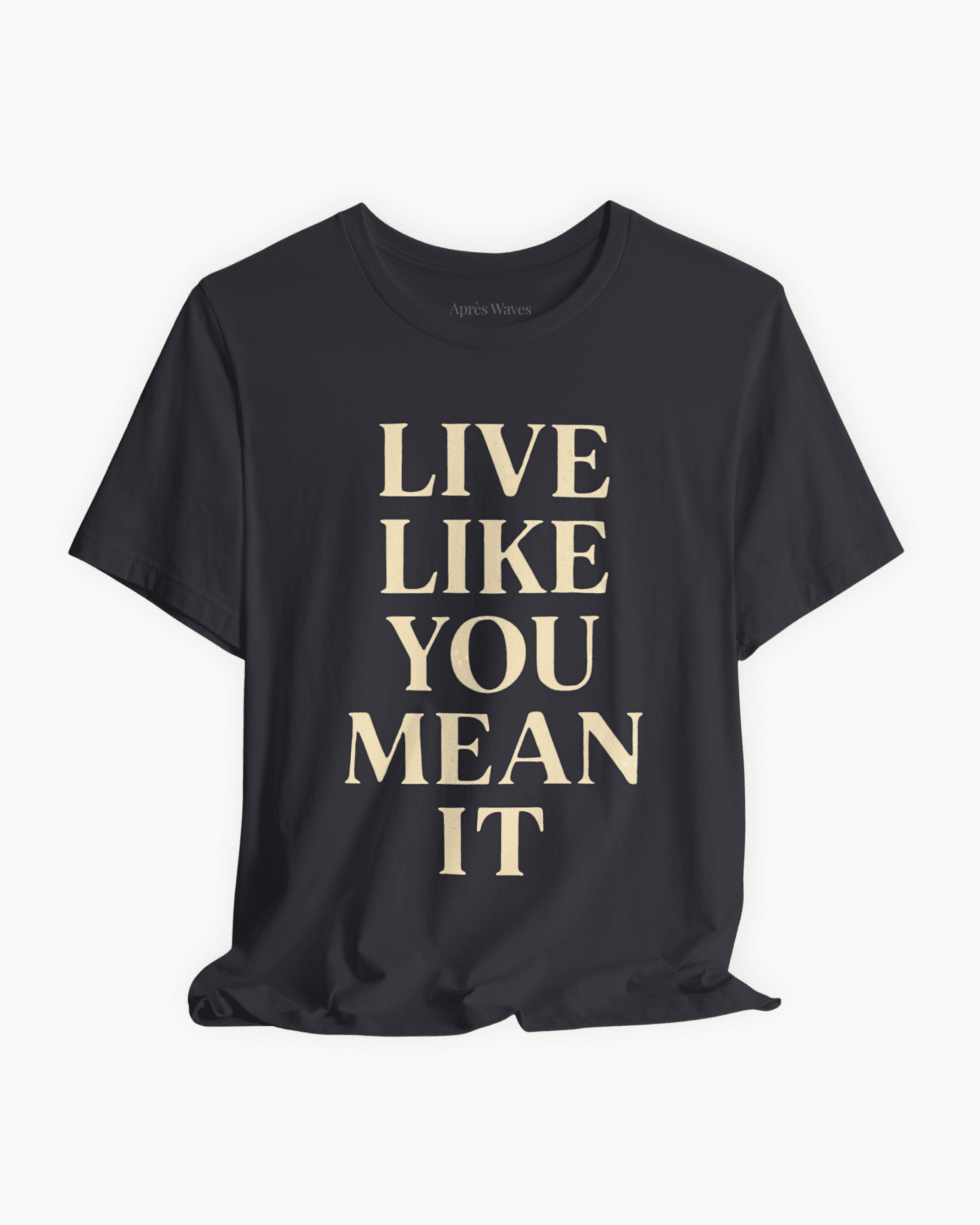 Live It Dark Grey S graphic t-shirt - Après Waves